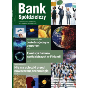Bank Spółdzielczy 3/589, lipiec-wrzesień 2018 [E-Book] [pdf]