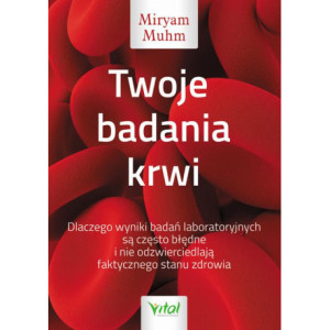 Twoje badania krwi [E-Book] [pdf]