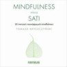 Mindfulness znaczy sati. 25 ćwiczeń rozwijających mindfulness [Audiobook] [mp3]