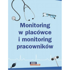Monitoring w placówce i monitoring pracowników – poznaj różnice [E-Book] [pdf]