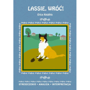 Lassie, wróć Erica Knighta. Streszczenie, analiza, interpretacja [E-Book] [pdf]