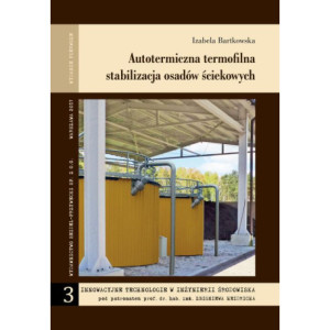 Autotermiczna termofilna stabilizacja osadów ściekowych [E-Book] [pdf]