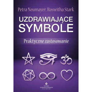 Uzdrawiające symbole. Praktyczne zastosowanie [E-Book] [pdf]