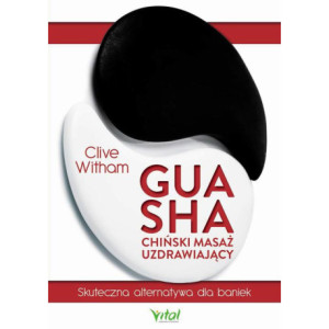 Gua Sha - chiński masaż uzdrawiający [E-Book] [pdf]