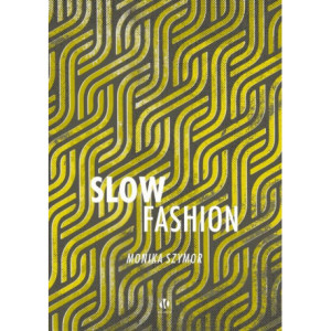 Slow fashion [E-Book] [epub]