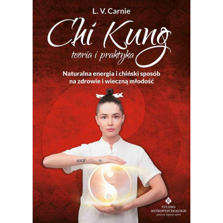 Chi Kung – teoria i praktyka [E-Book] [mobi]