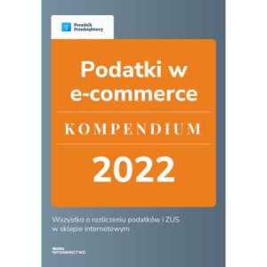 Podatki w e-commerce – kompendium 2022 [E-Book] [pdf]