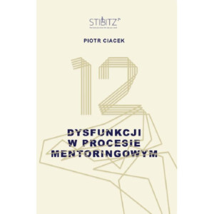 12 dysfunkcji w procesie mentoringowym [E-Book] [epub]