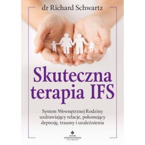 Skuteczna terapia IFS [E-Book] [pdf]