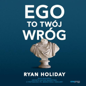 Ego to Twój wróg [Audiobook] [mp3]