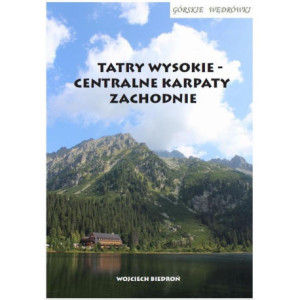 Górskie wędrówki Tatry Wysokie - Centralne Karpaty Zachodnie [E-Book] [mobi]