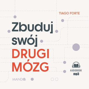 Zbuduj swój Drugi Mózg [Audiobook] [mp3]