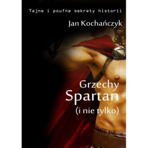Grzechy Spartan (i nie tylko) [E-Book] [epub]