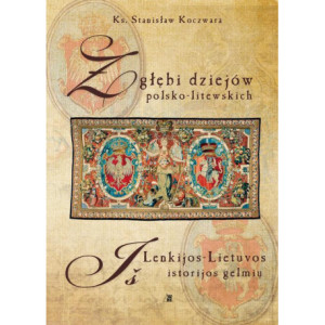 Z głębi dziejów polsko-litewskich [E-Book] [mobi]