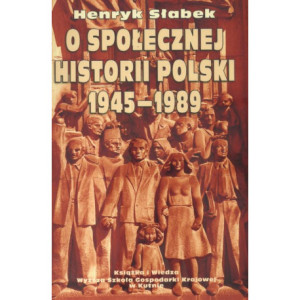 O społecznej historii Polski 1945-1989 [E-Book] [pdf]