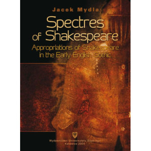 Spectres of Shakespeare [E-Book] [pdf]