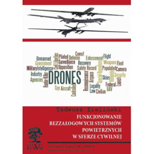 Funkcjonowanie bezzałogowych systemów powietrznych w sferze cywilnej [E-Book] [pdf]