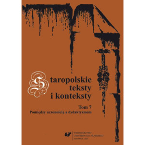Staropolskie teksty i konteksty. T. 7 [E-Book] [pdf]