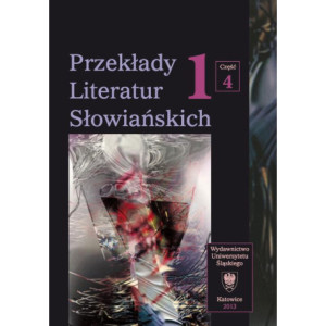 Przekłady Literatur Słowiańskich. T. 1. Cz. 4 Bibliografia przekładów literatur słowiańskich (1990-2006) [E-Book] [pdf]