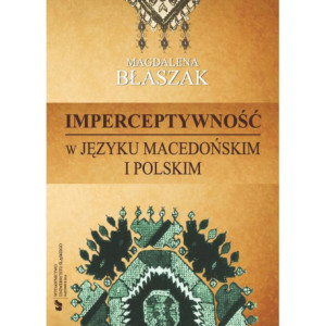 Imperceptywność w języku macedońskim i polskim [E-Book] [pdf]