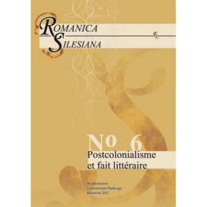 Romanica Silesiana. No 6 Postcolonialisme et fait littéraire [E-Book] [pdf]