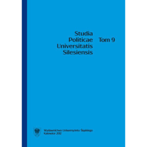 Studia Politicae Universitatis Silesiensis. T. 9 [E-Book] [pdf]