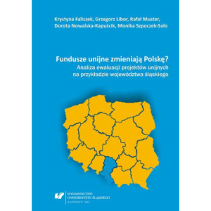 Fundusze unijne zmieniają Polskę? [E-Book] [pdf]