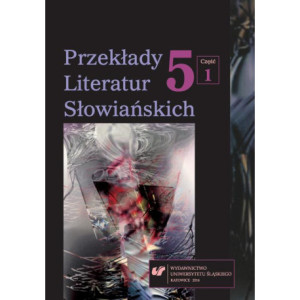 Przekłady Literatur Słowiańskich. T. 5. Cz. 1 Wzajemne związki między przekładem a komparatystyką [E-Book] [pdf]