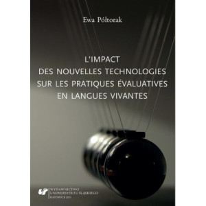 L'impact des nouvelles technologies sur les pratiques évaluatives en langues vivantes [E-Book] [pdf]