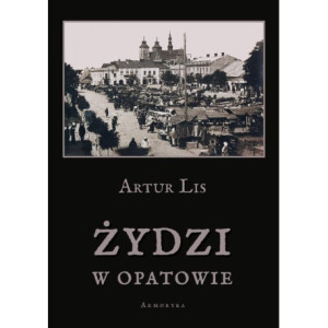 Żydzi w Opatowie [E-Book] [pdf]