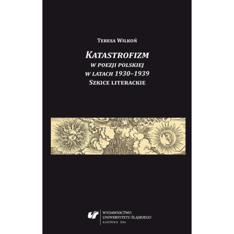 Katastrofizm w poezji polskiej w latach 1930–1939. Szkice literackie [E-Book] [pdf]