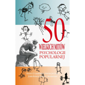 50 wielkich mitów współczesnej psychologii [E-Book] [epub]