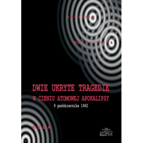 Dwie ukryte tragedie w cieniu atomowej apokalipsy [E-Book] [pdf]