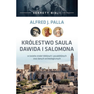 Sekrety Biblii - Królestwo Saula Dawida i Salomona [E-Book] [mobi]
