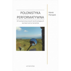 Polonistyka performatywna [E-Book] [pdf]