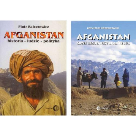 ZROZUMIEĆ AFGANISTAN Pakiet - Afganistan gdzie regułą jest brak reguł / Afganistan. Historia - ludzie - polityka [E-Book] [mobi]