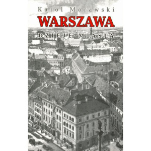 Warszawa Dzieje miasta [E-Book] [pdf]