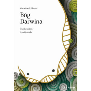 Bóg Darwina. Ewolucjonizm i problem zła [E-Book] [epub]