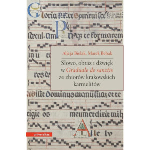 Słowo, obraz i dźwięk w Graduale de Sanctis ze zbiorów krakowskich karmelitów [E-Book] [mobi]