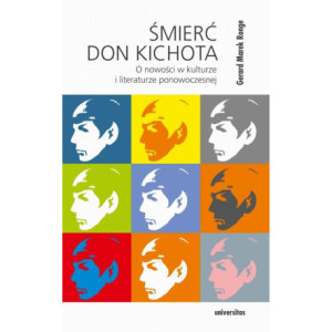 Śmierć Don Kichota O nowości w kulturze i literaturze ponowoczesnej [E-Book] [pdf]