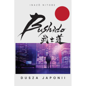 Bushido. Dusza Japonii [E-Book] [pdf]