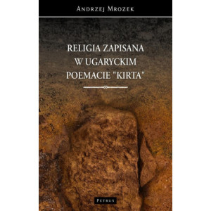 RELIGIA ZAPISANA W UGARYCKIM POEMACIE "KIRTA" [E-Book] [pdf]