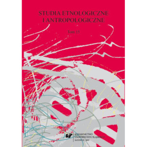 Studia Etnologiczne i Antropologiczne. T. 15 [E-Book] [pdf]