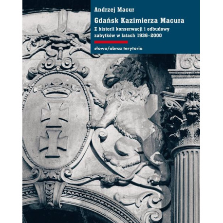 Gdańsk Kazimierza Macura [E-Book] [epub]