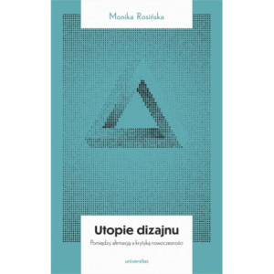 Utopie dizajnu [E-Book] [pdf]
