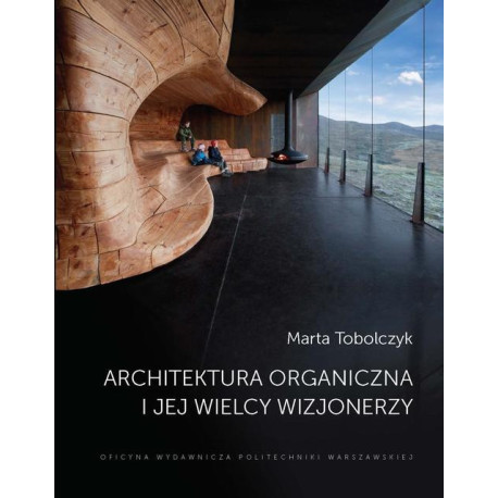 Architektura organiczna i jej wielcy wizjonerzy [E-Book] [pdf]
