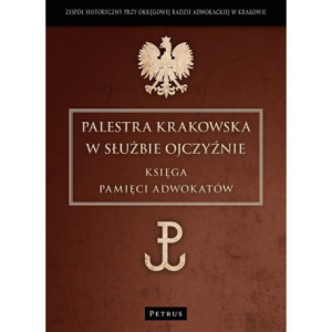 Palestra Krakowska w służbie Ojczyźnie [E-Book] [pdf]