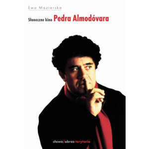 Słoneczne kino Pedra Almodóvara [E-Book] [epub]