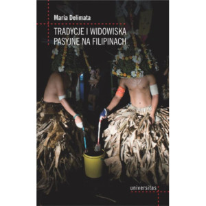 Tradycje i widowiska pasyjne na Filipinach [E-Book] [epub]