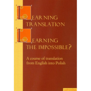 Learning Translation Learning the Impossible [E-Book] [pdf]